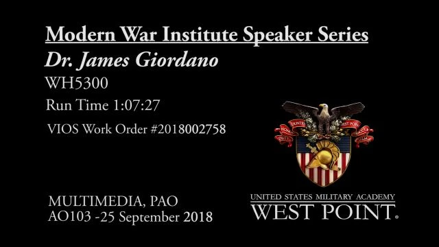 Dr James Giordano - The Brain is the Battlefield